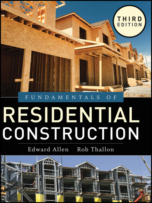 Title details for Fundamentals of Residential Construction by Edward Allen - Available